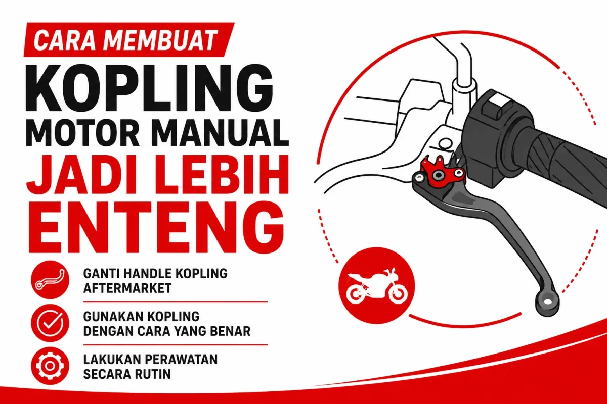 Cara Membuat Kopling Motor Manual Jadi Lebih Enteng