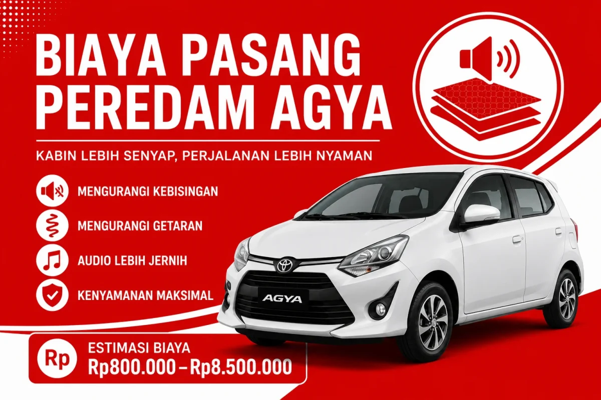 Biaya Pasang Peredam Agya Terbaru