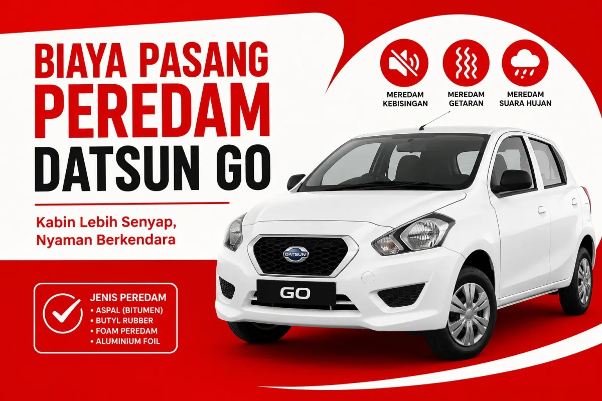 Biaya Pasang Peredam Datsun Go