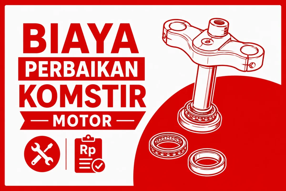 Biaya Perbaikan Komstir Motor
