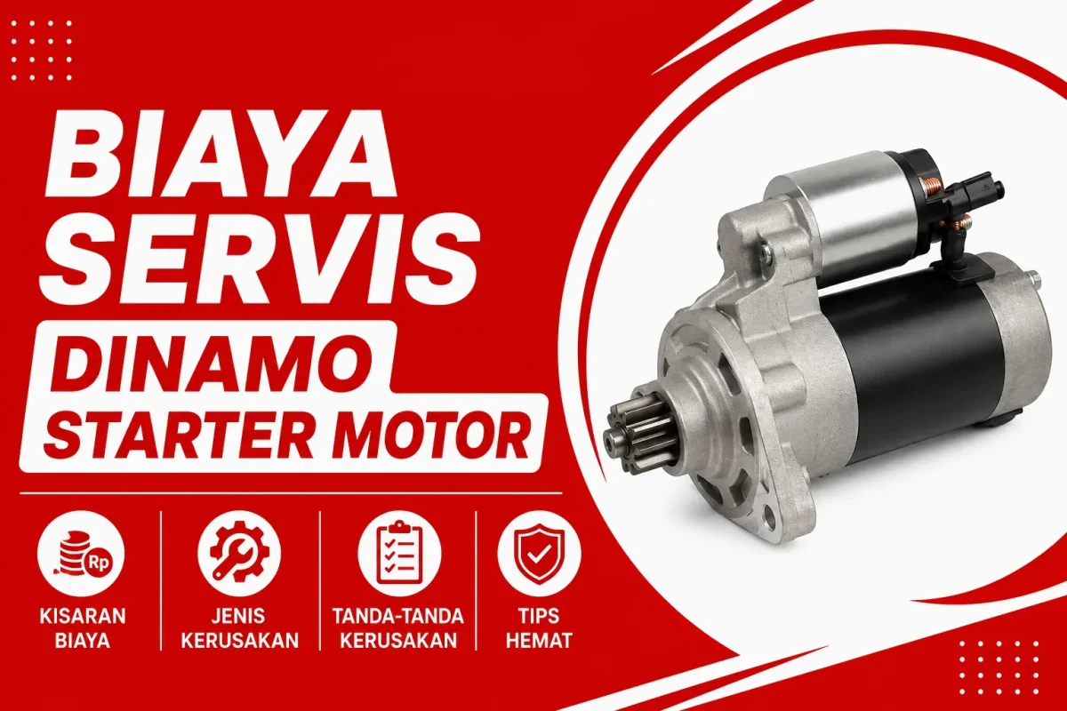 Biaya Servis Dinamo Starter Motor